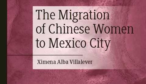 The Migration of Chinese Women to Mexico City