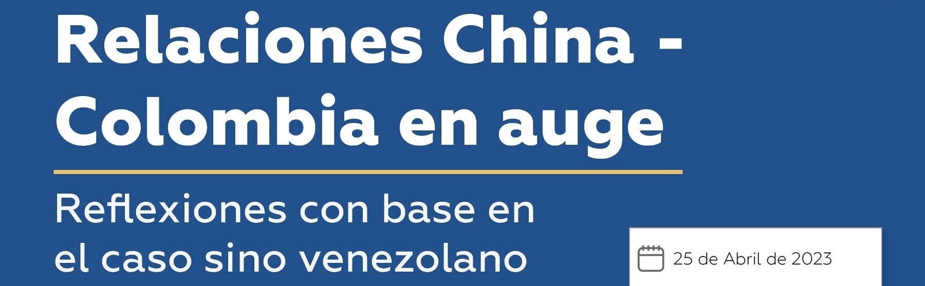 Foro Relaciones China – Colombia en auge